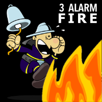 3 Alarm Fire!